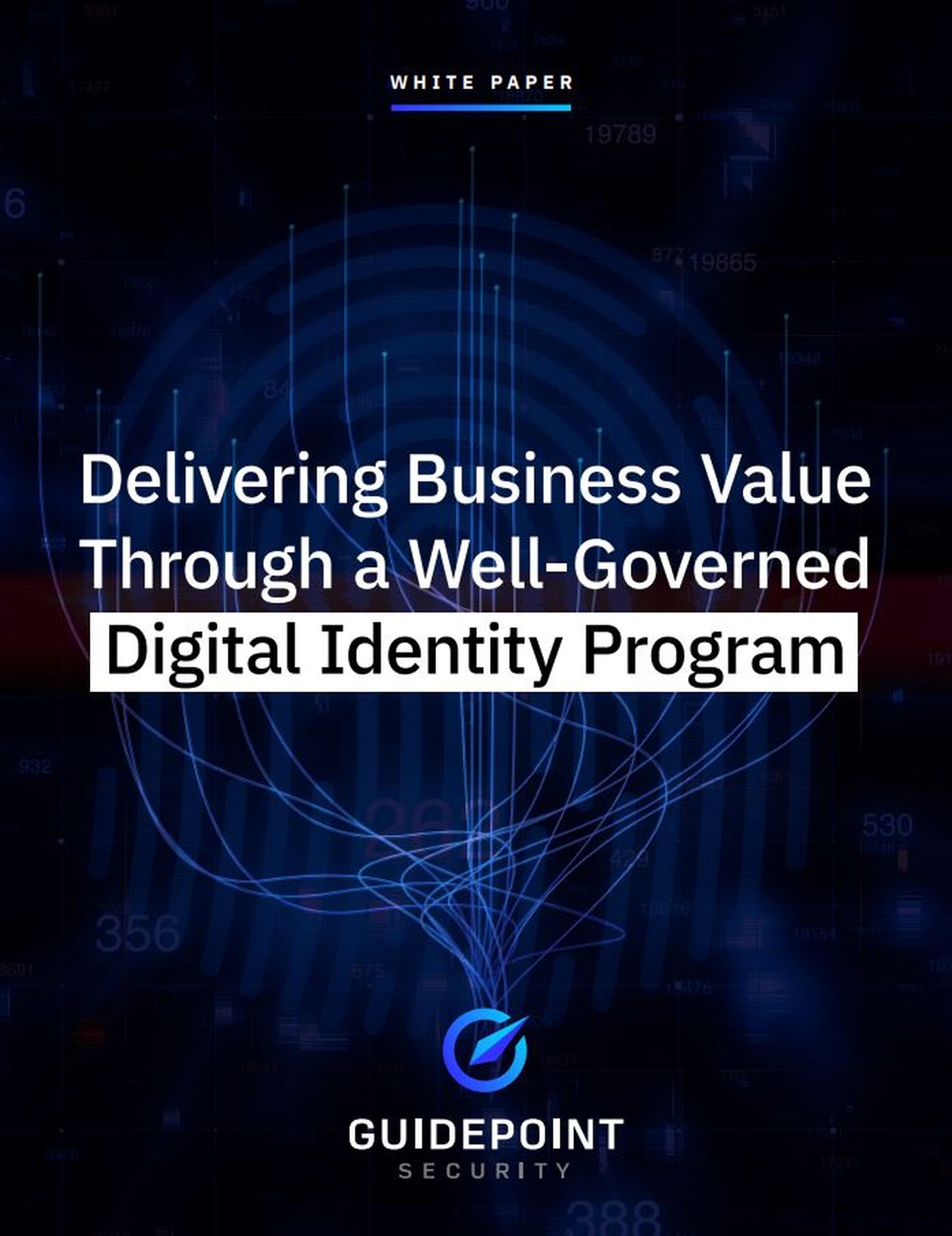 Delivering Business Value Through a Well-Governed Digital Identity ...