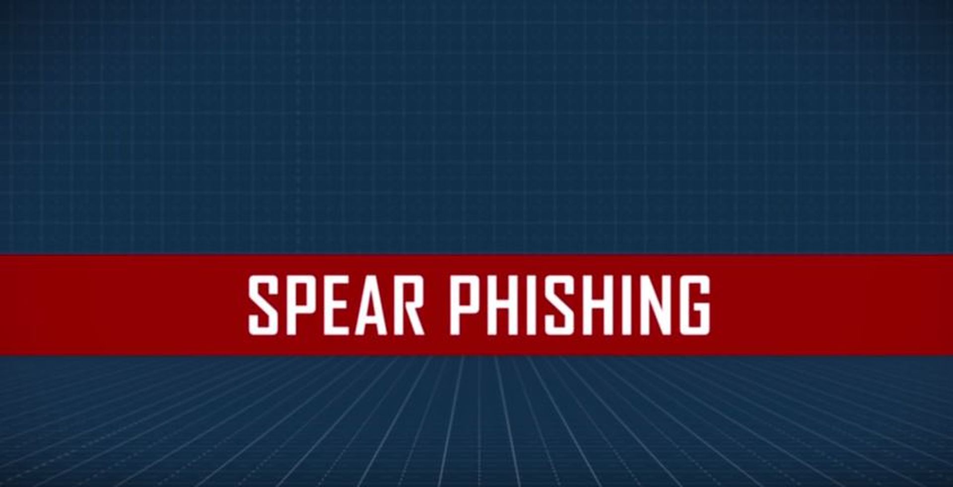 Spear phishing