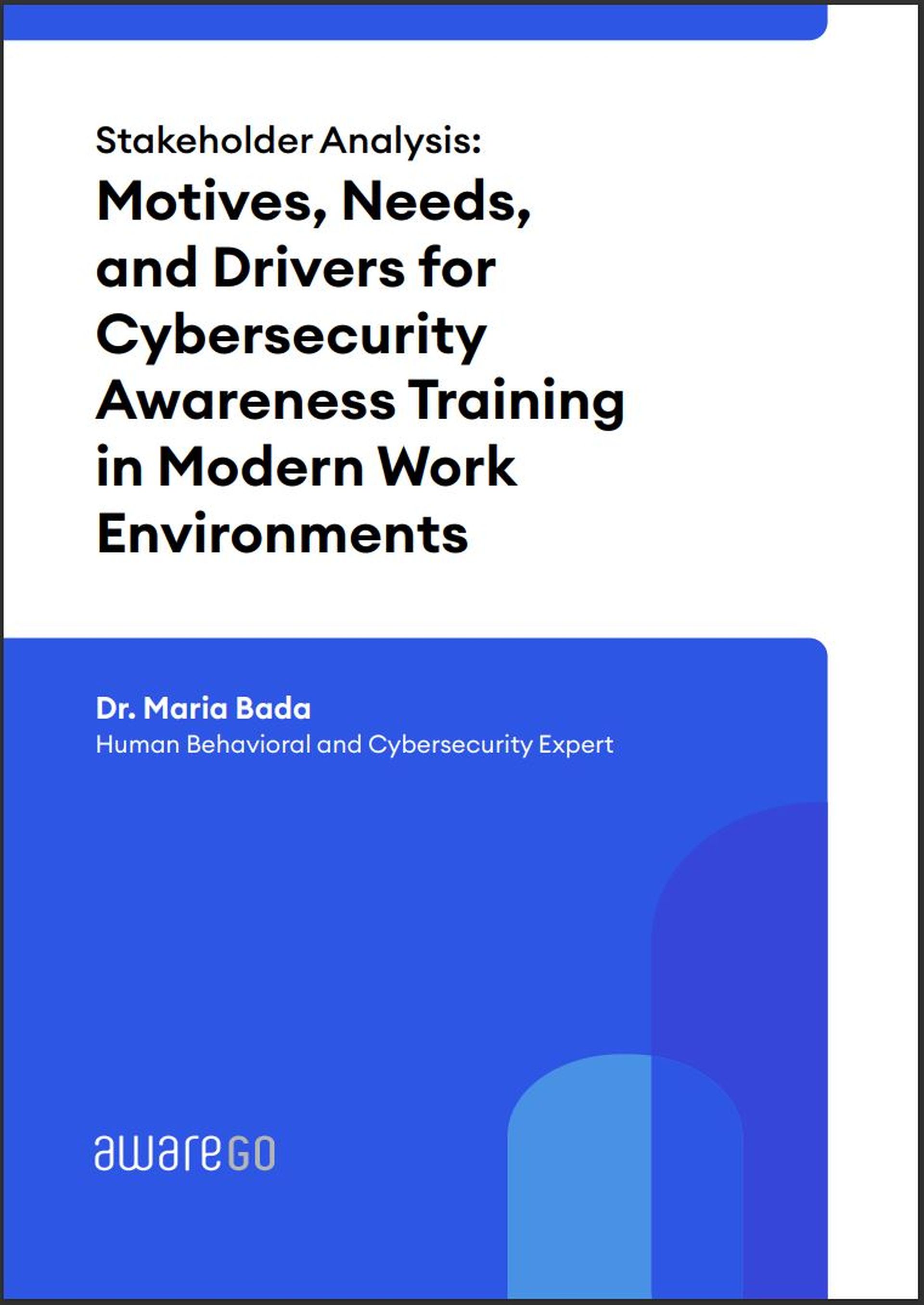 Stakeholder Analysis: Motives, Needs and Drivers for Security Awareness Training in Modern Work Environments