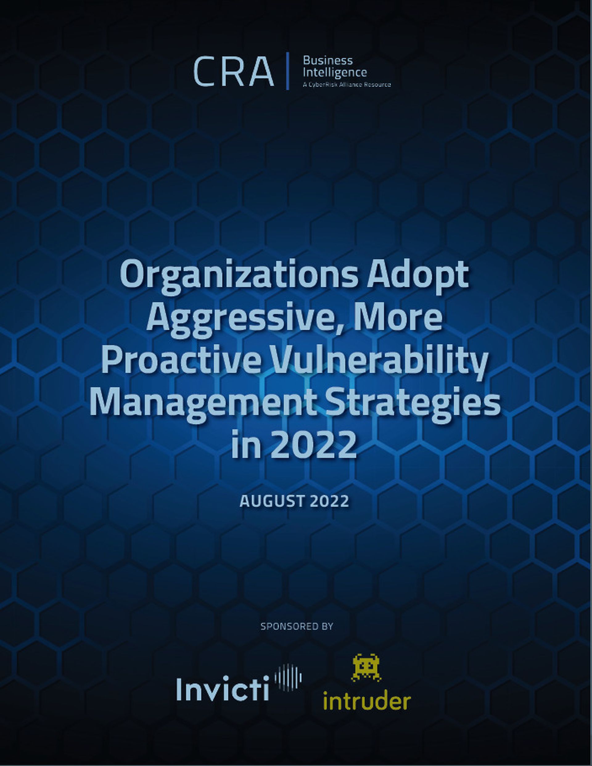 Organizations Adopt Aggressive, More Proactive Vulnerability Management Strategies in 2022