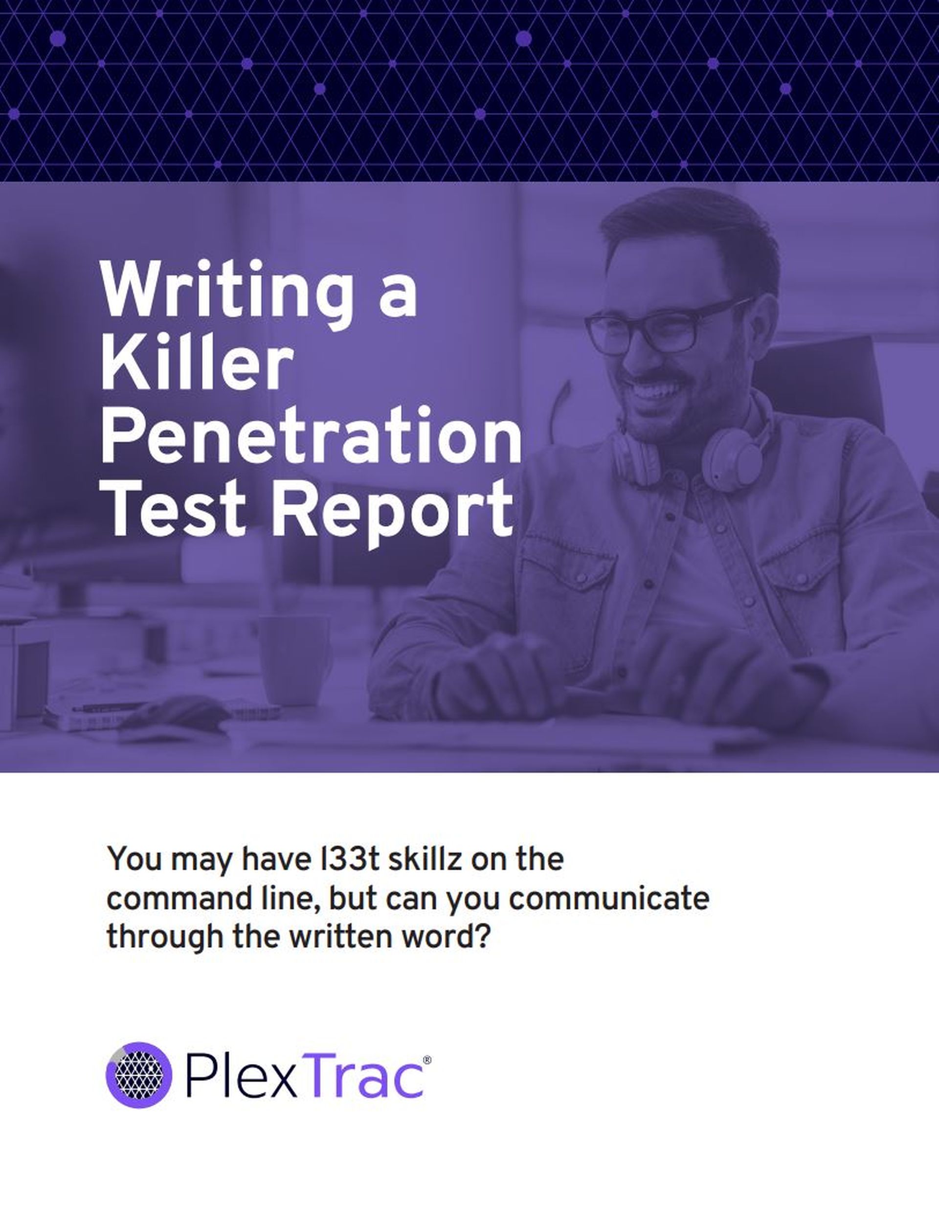 Writing a Killer Penetration Test Report