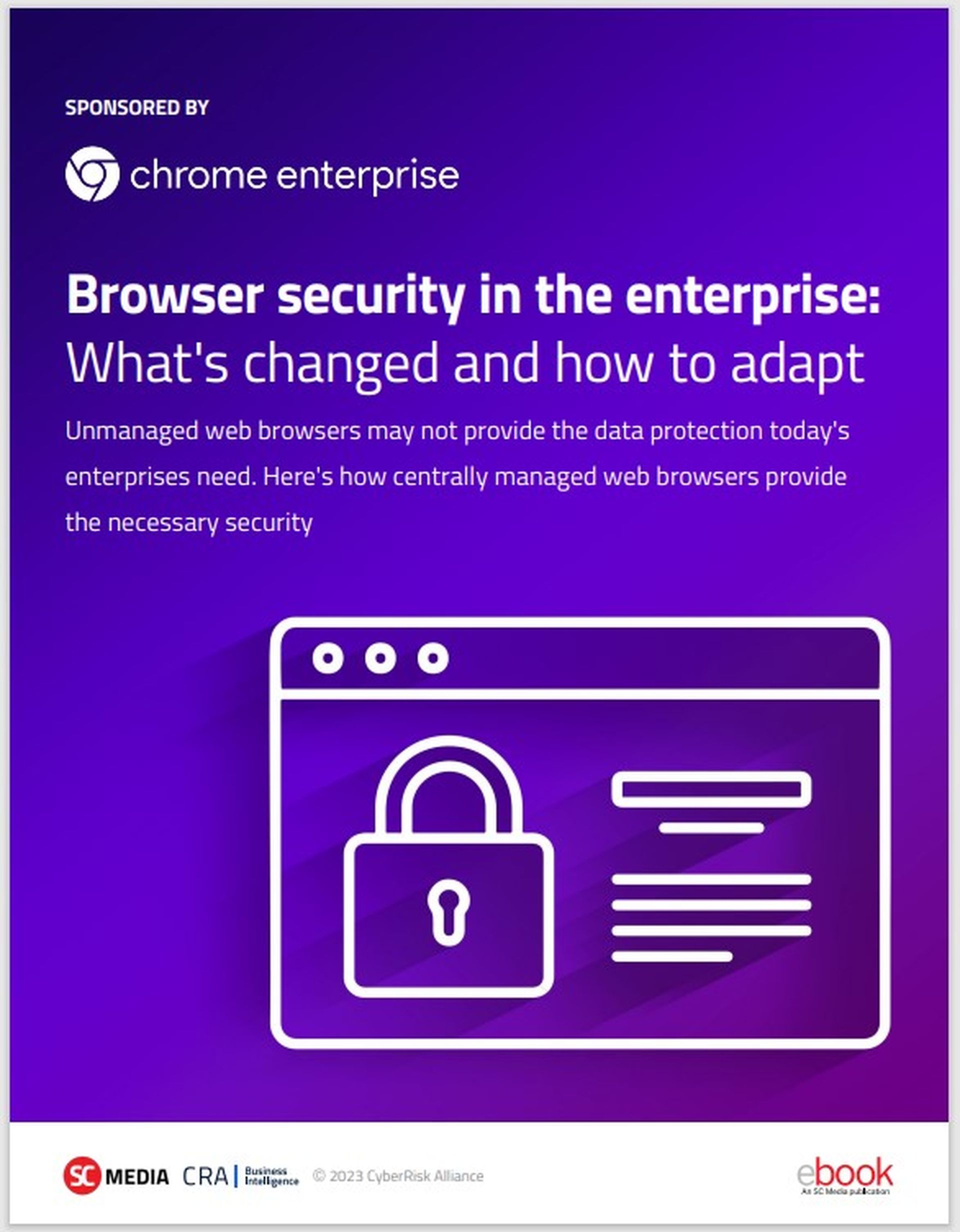 Browser security in the enterprise: What’s changed and how to adapt