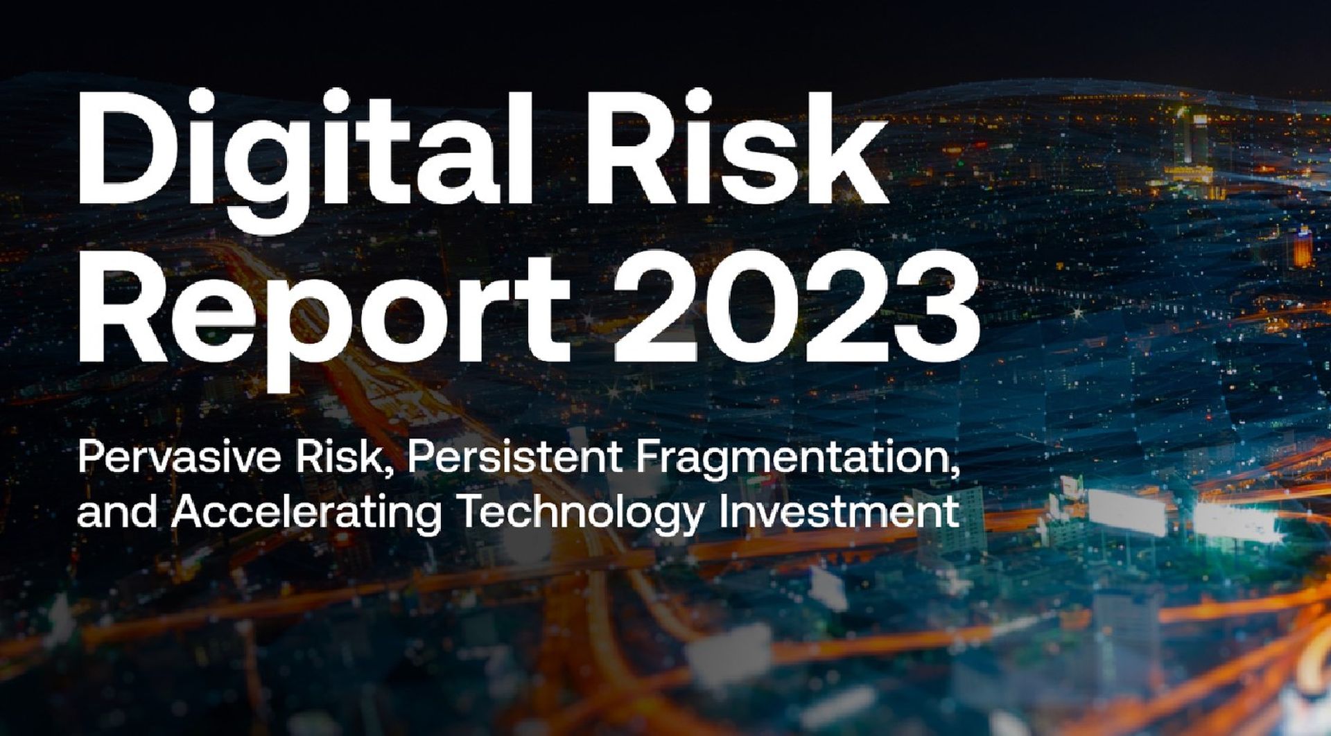 Digital Risk Report 2023