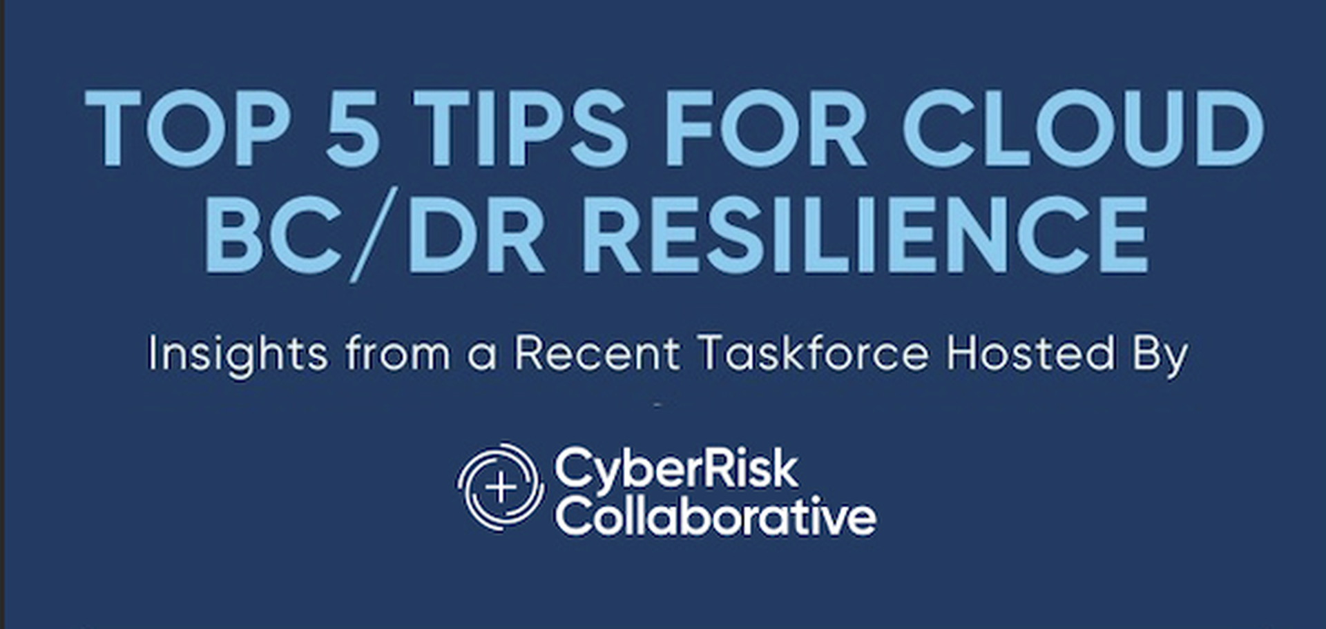 Improving incident response: 5 tips for cloud BC/DR Resilience