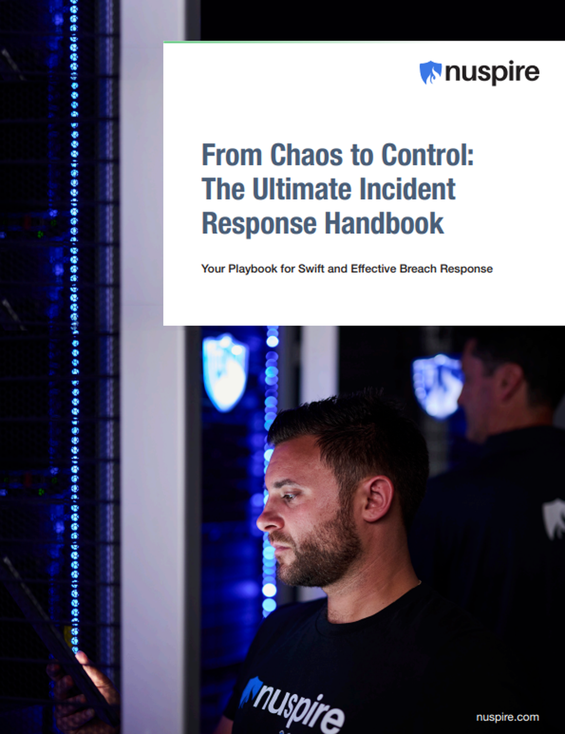 From Chaos to Control: The Ultimate Incident Response Handbook