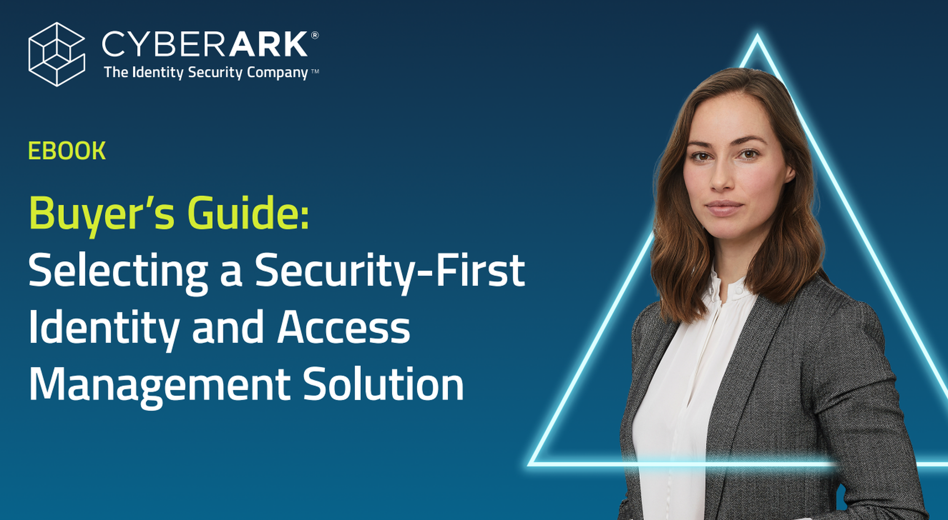 Buyer’s Guide: Selecting a Security-First Identity and Access Management Solution