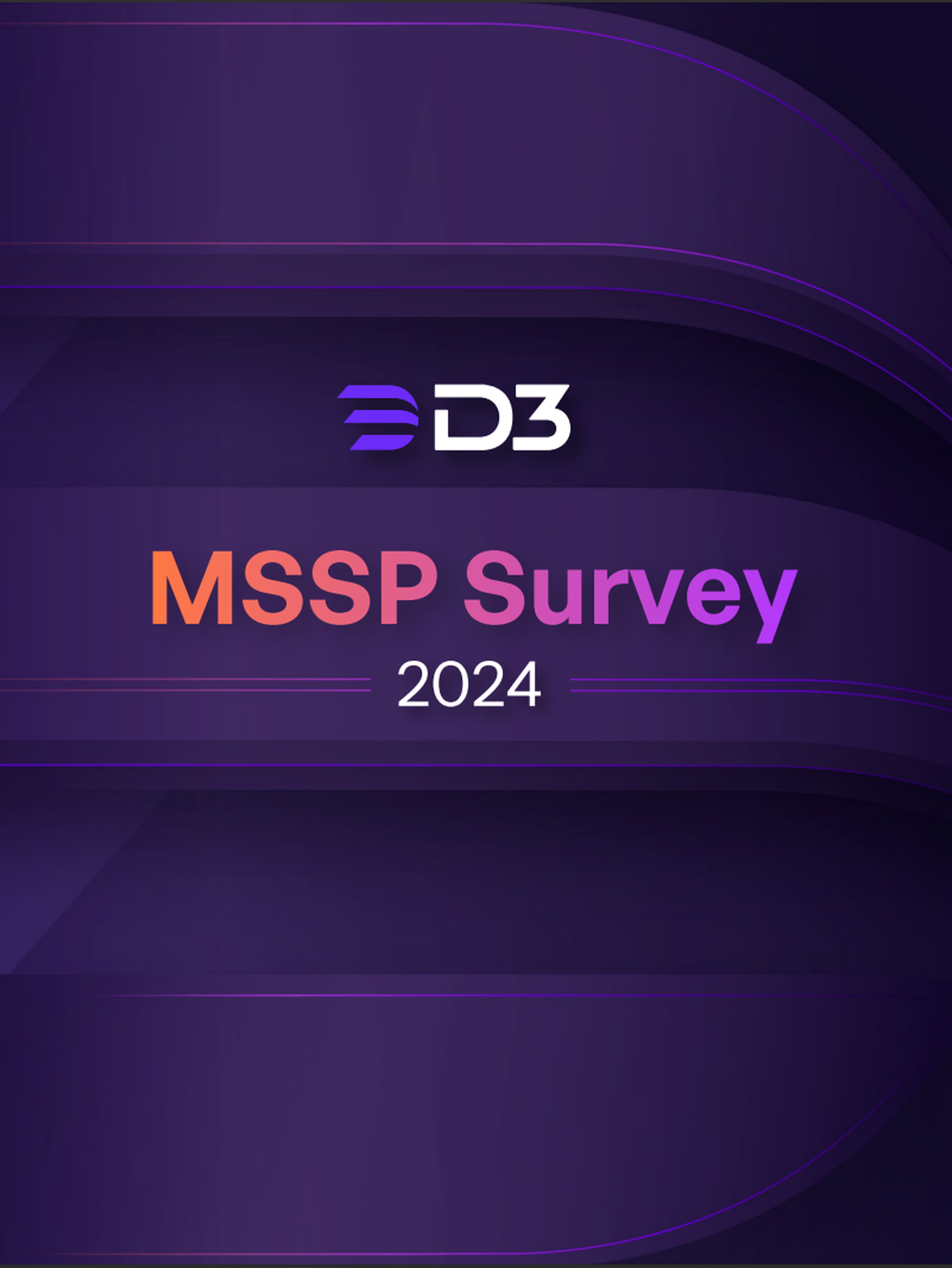 D3 MSSP Survey 2024