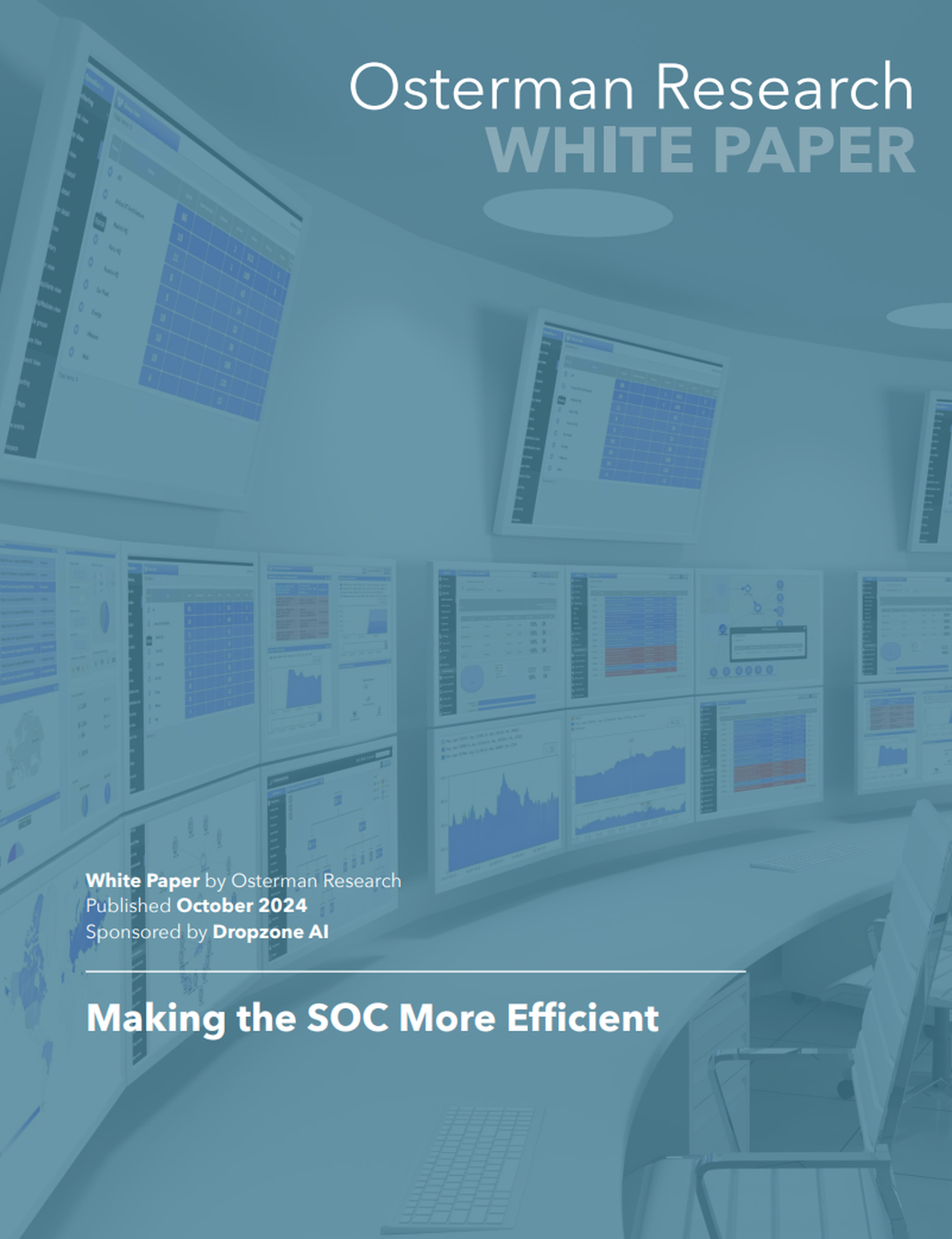 2024 Osterman Research Making the SOC More Efficient Report