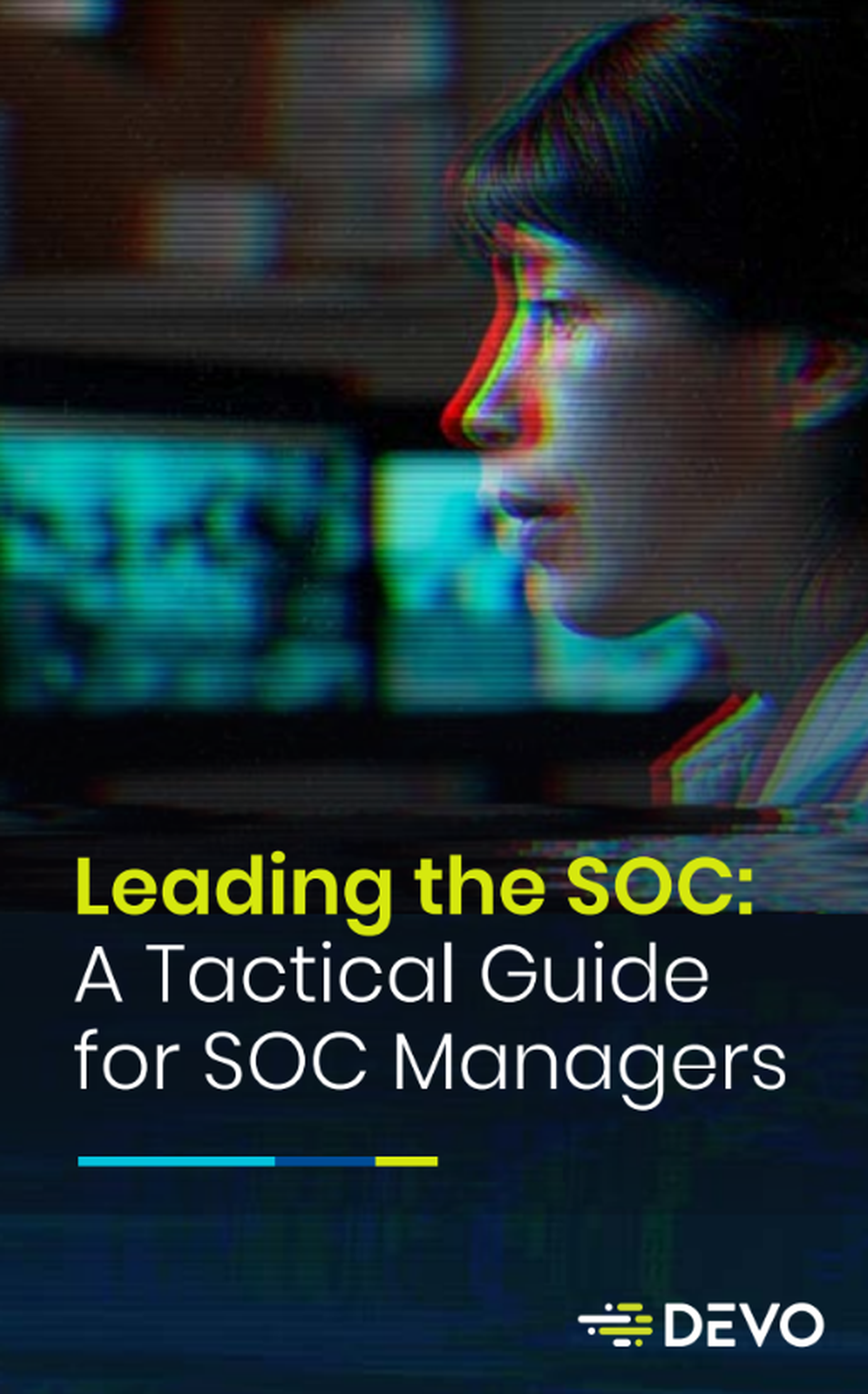 Leading the SOC: A Tactical Guide for SOC Managers