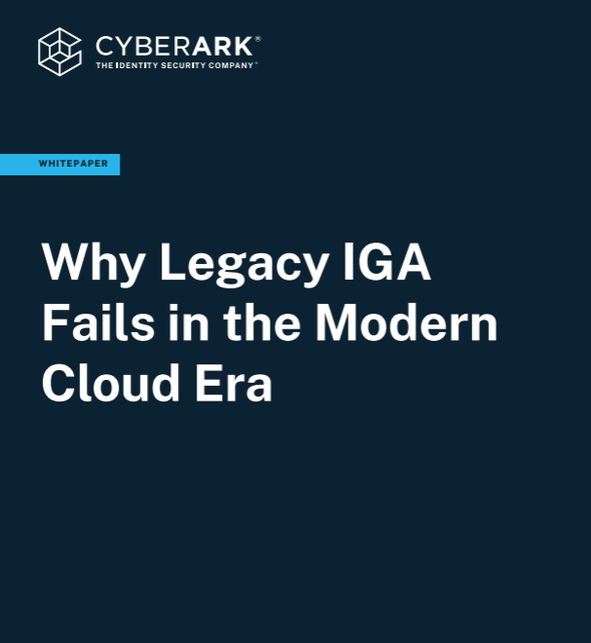 Why Legacy IGA Fails in the Modern Era