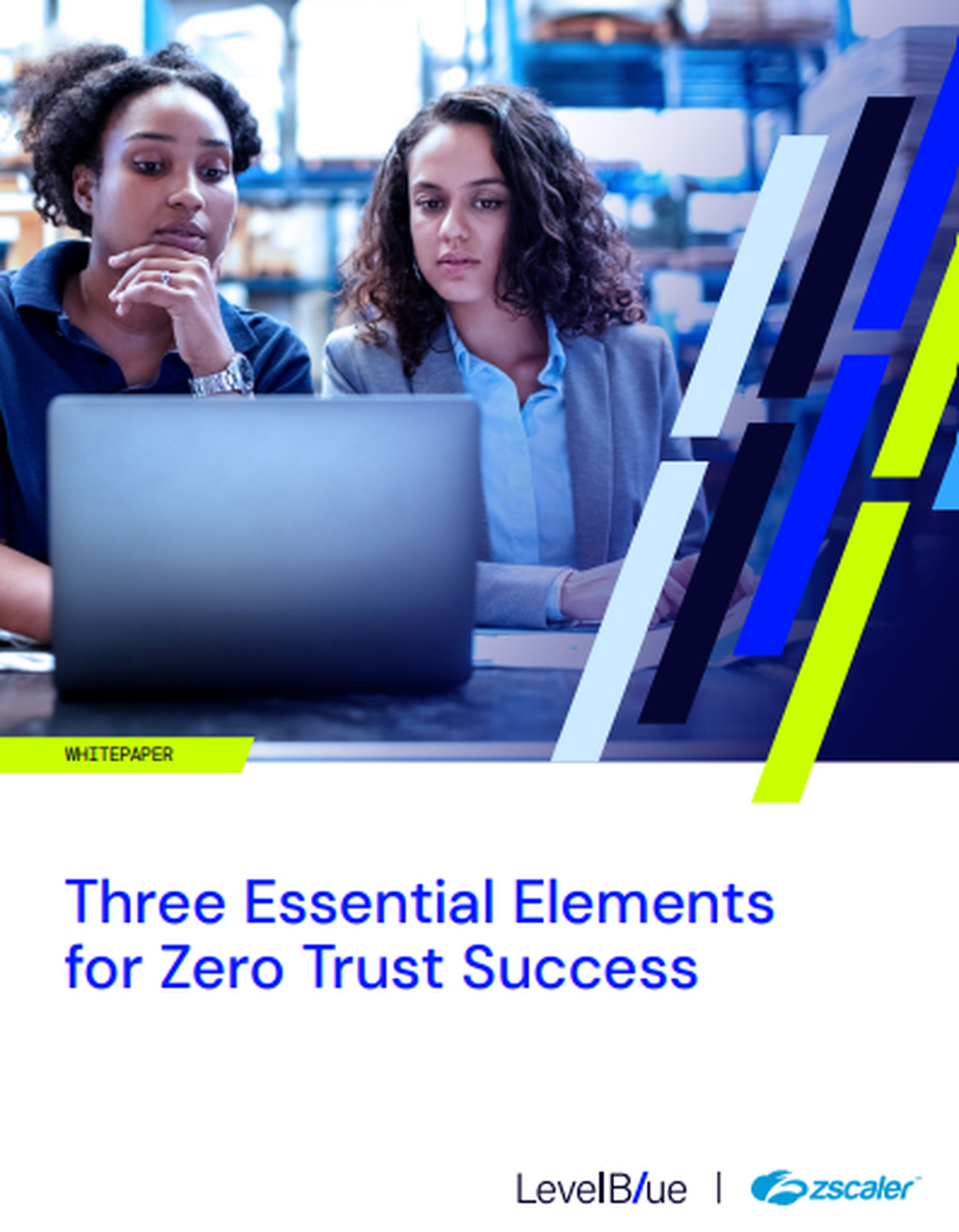 Three essential elements for zero trust success