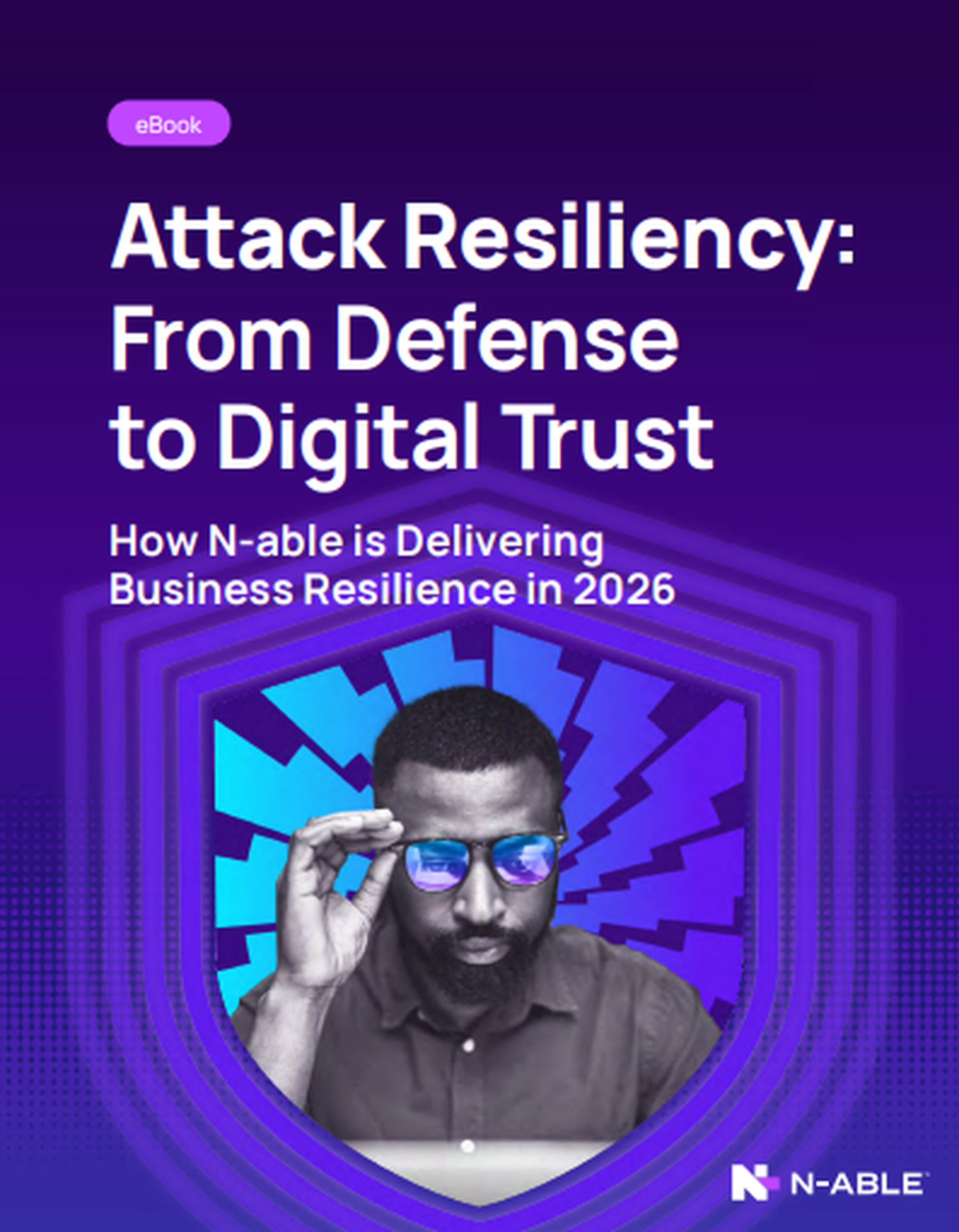 Attack Resiliency: From Defense to Digital Trust