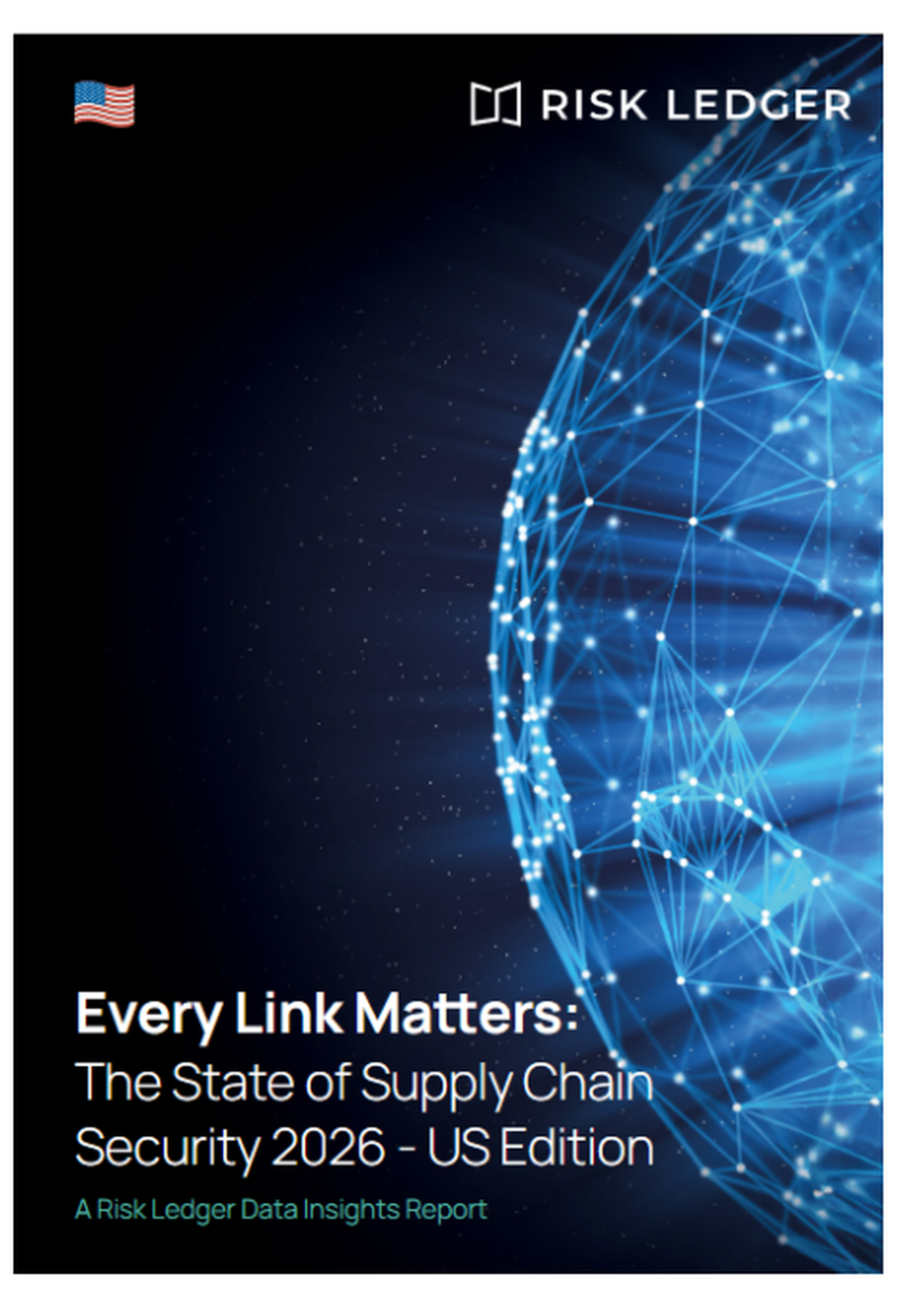 Every Link Matters: The State of Supply Chain Security 2026 – US Edition