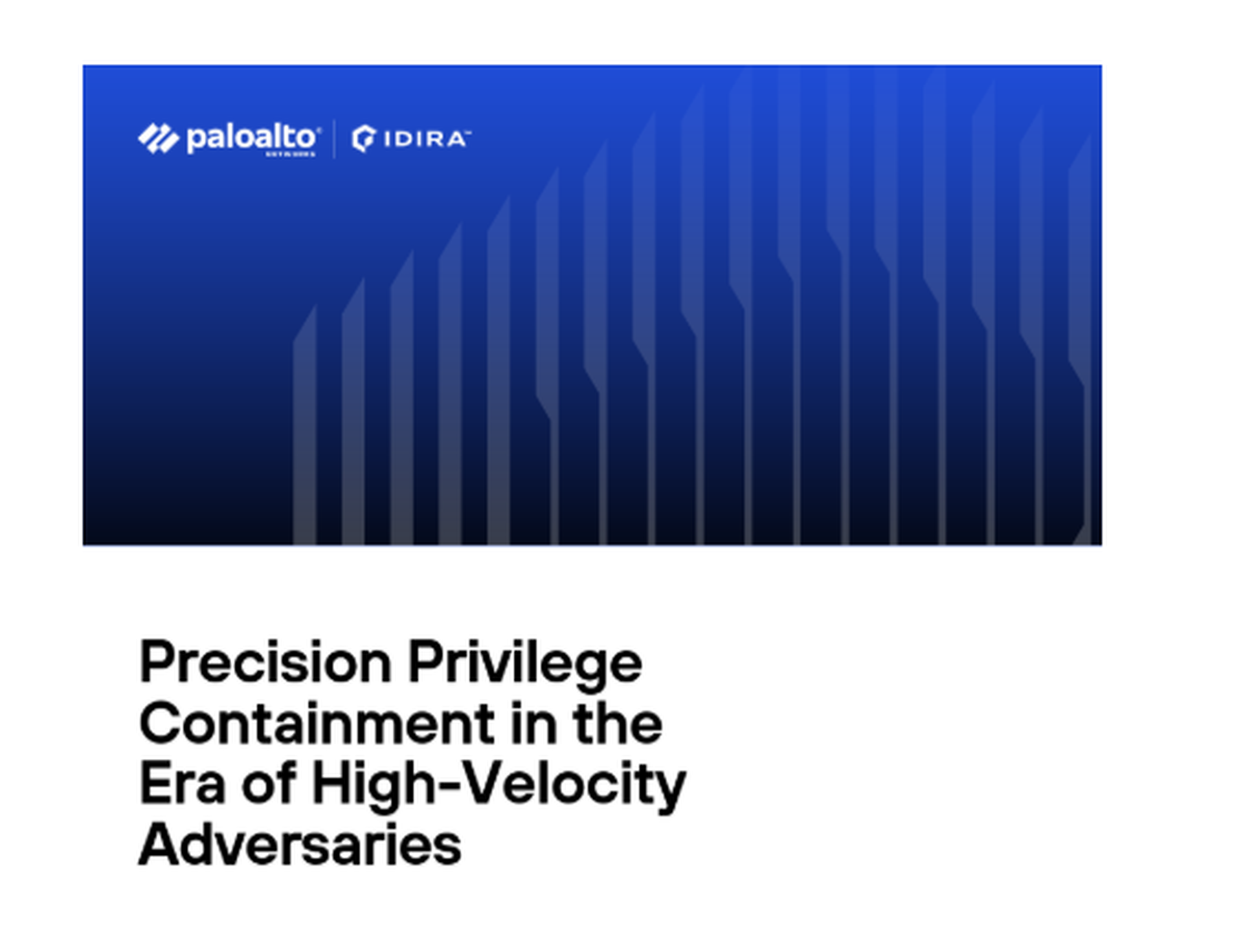 Precision Privilege Containment in the Era of High-Velocity Adversaries