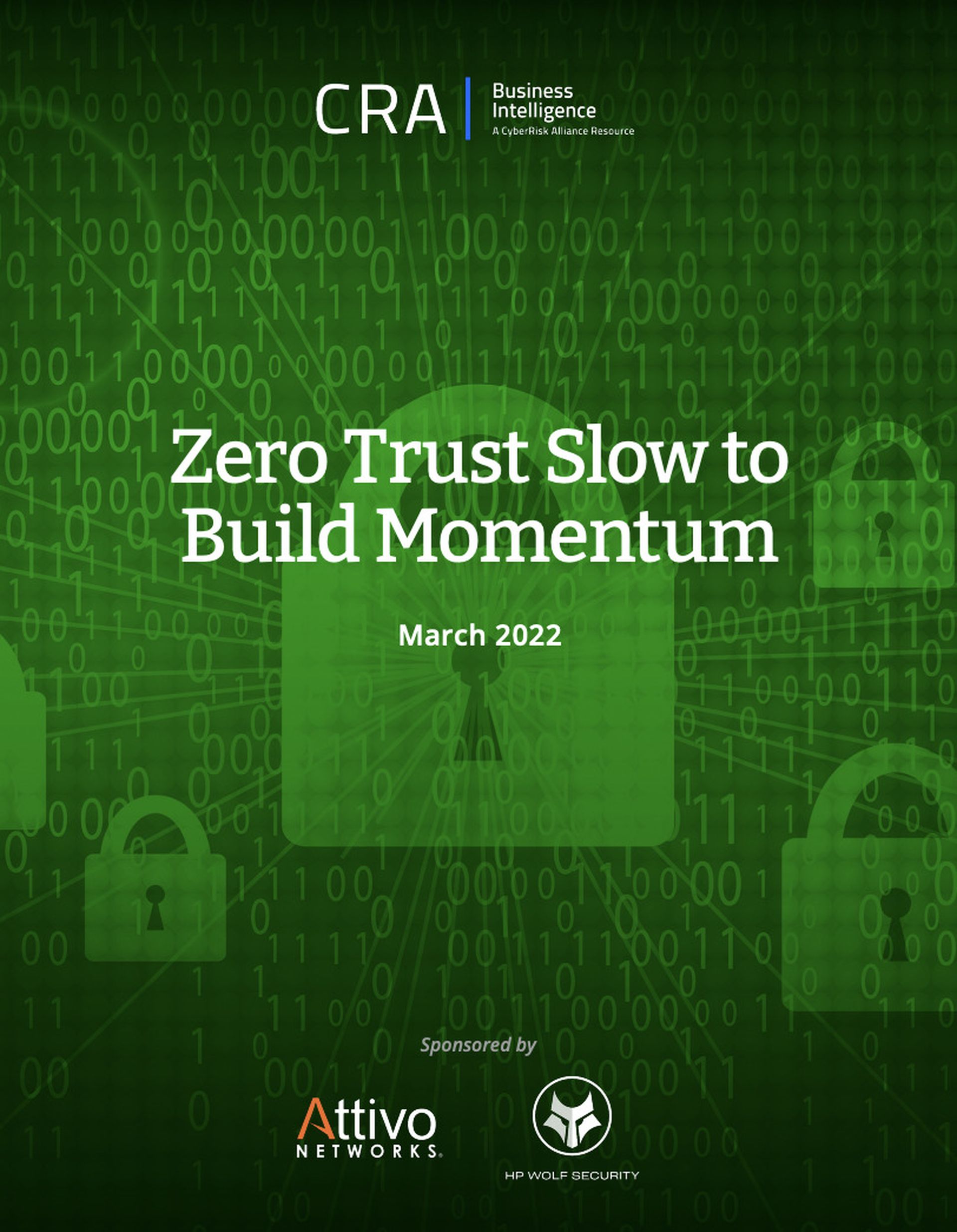 CRA Study: Zero Trust Interest Surges, But Adoption Lags as Organizations Struggle with Concepts
