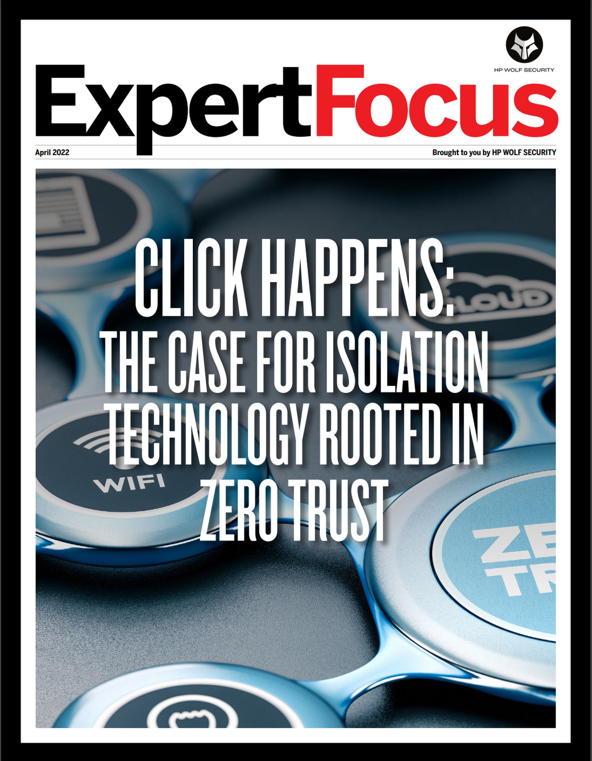 Click Happens: The case for Isolation Technology rooted in Zero Trust