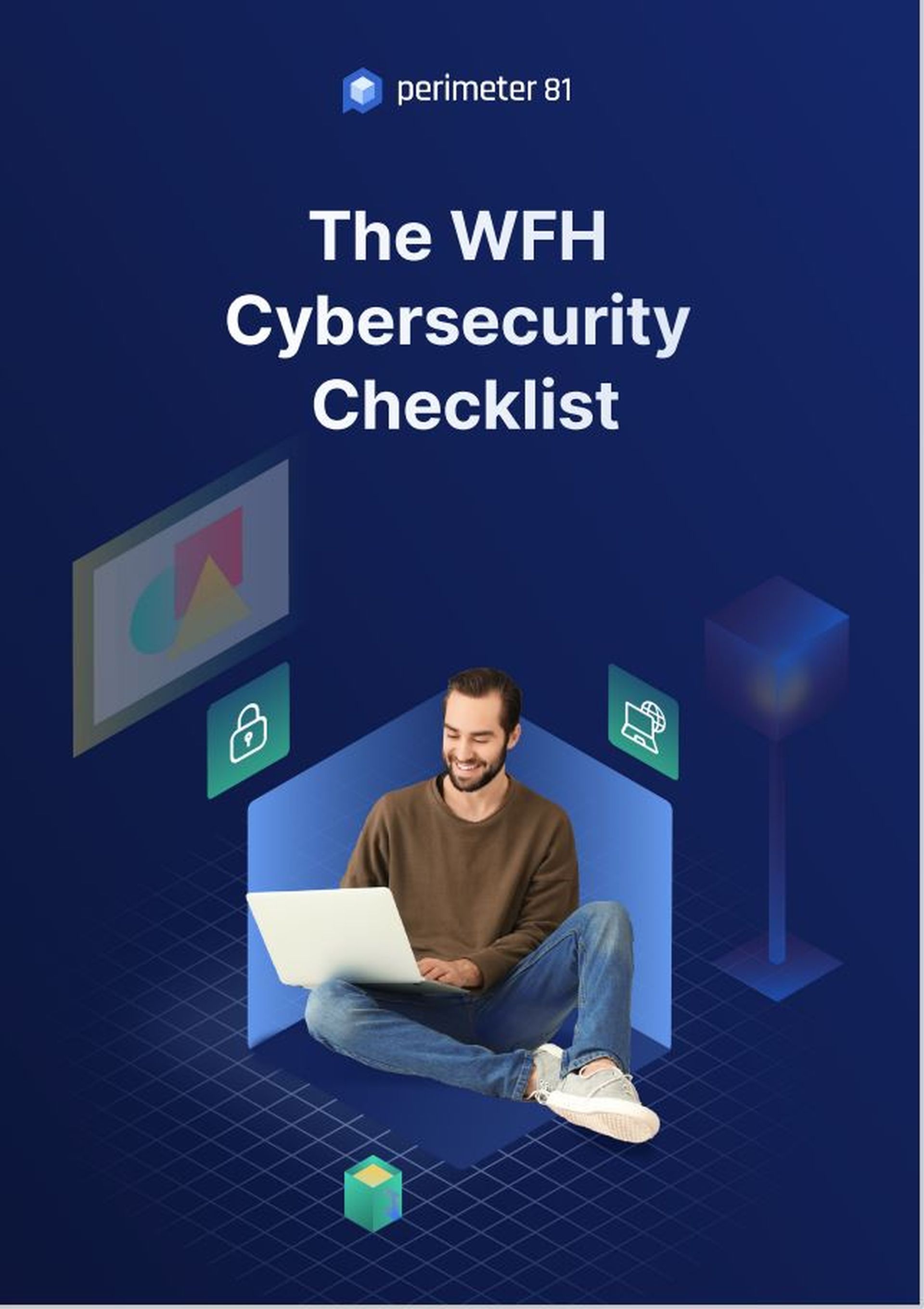 The WFH Security Checklist: 10 Essential Tips for IT Teams