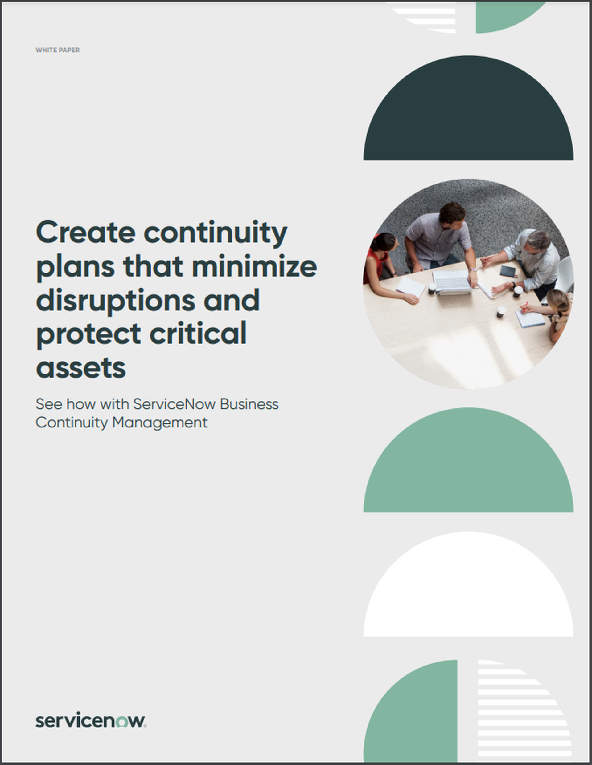 Create continuity plans that minimize disruptions and protect critical assets