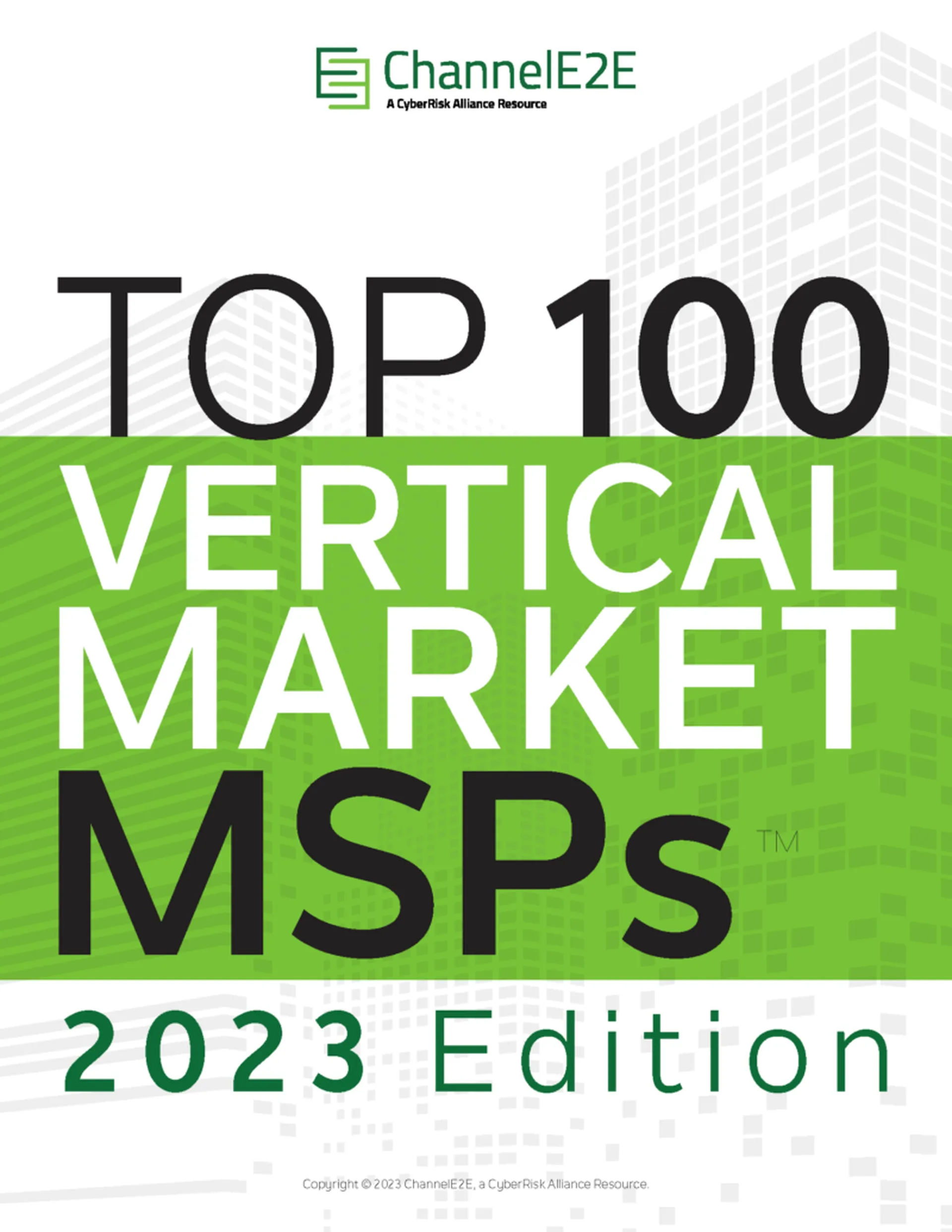 Top 100 Vertical Market MSPs 2023 Edition