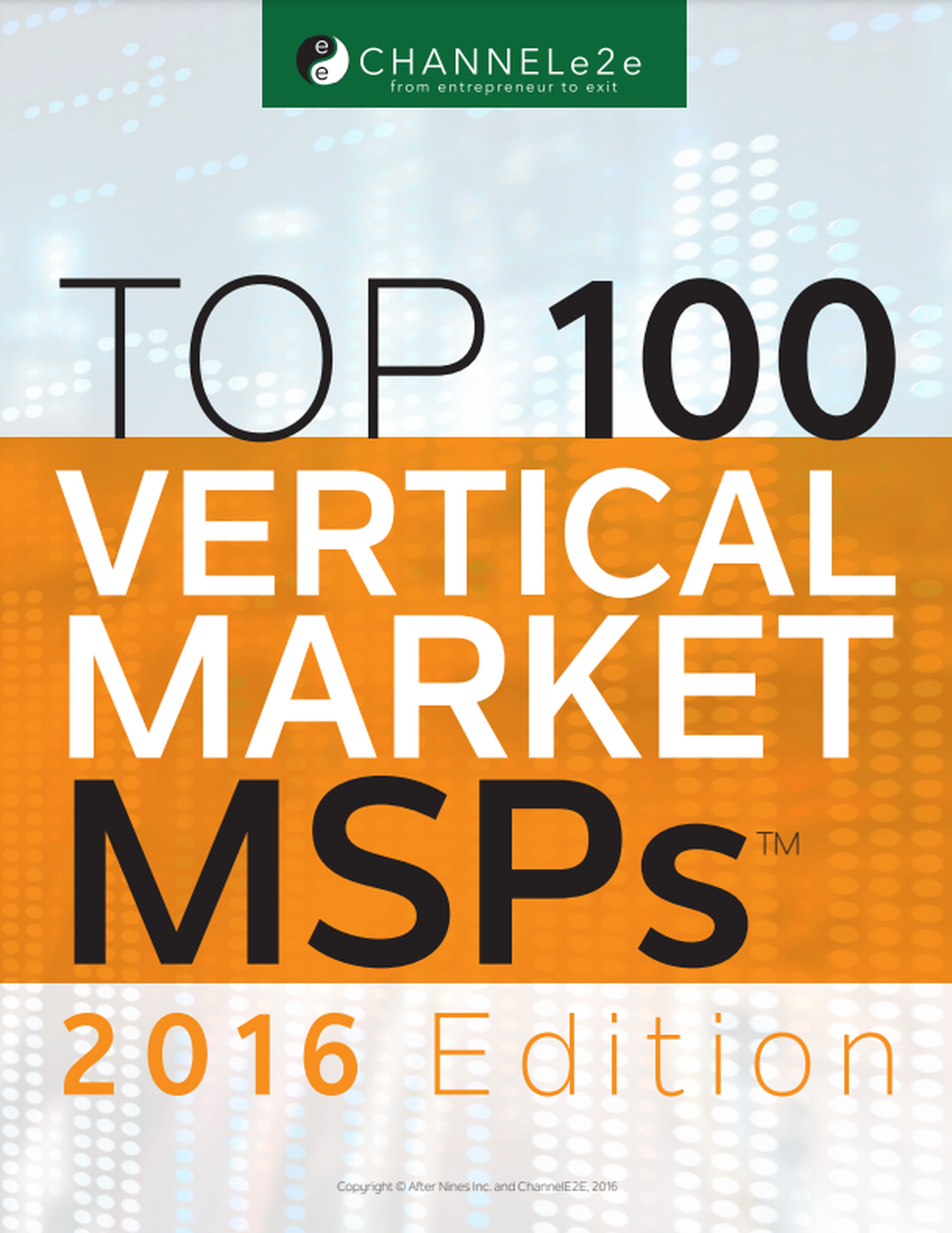 Top 100 Vertical Market MSPs 2016 Edition