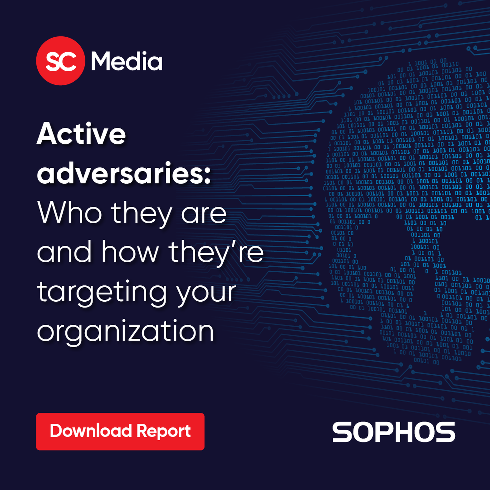 Active adversaries: Who they are and how they’re targeting your organization