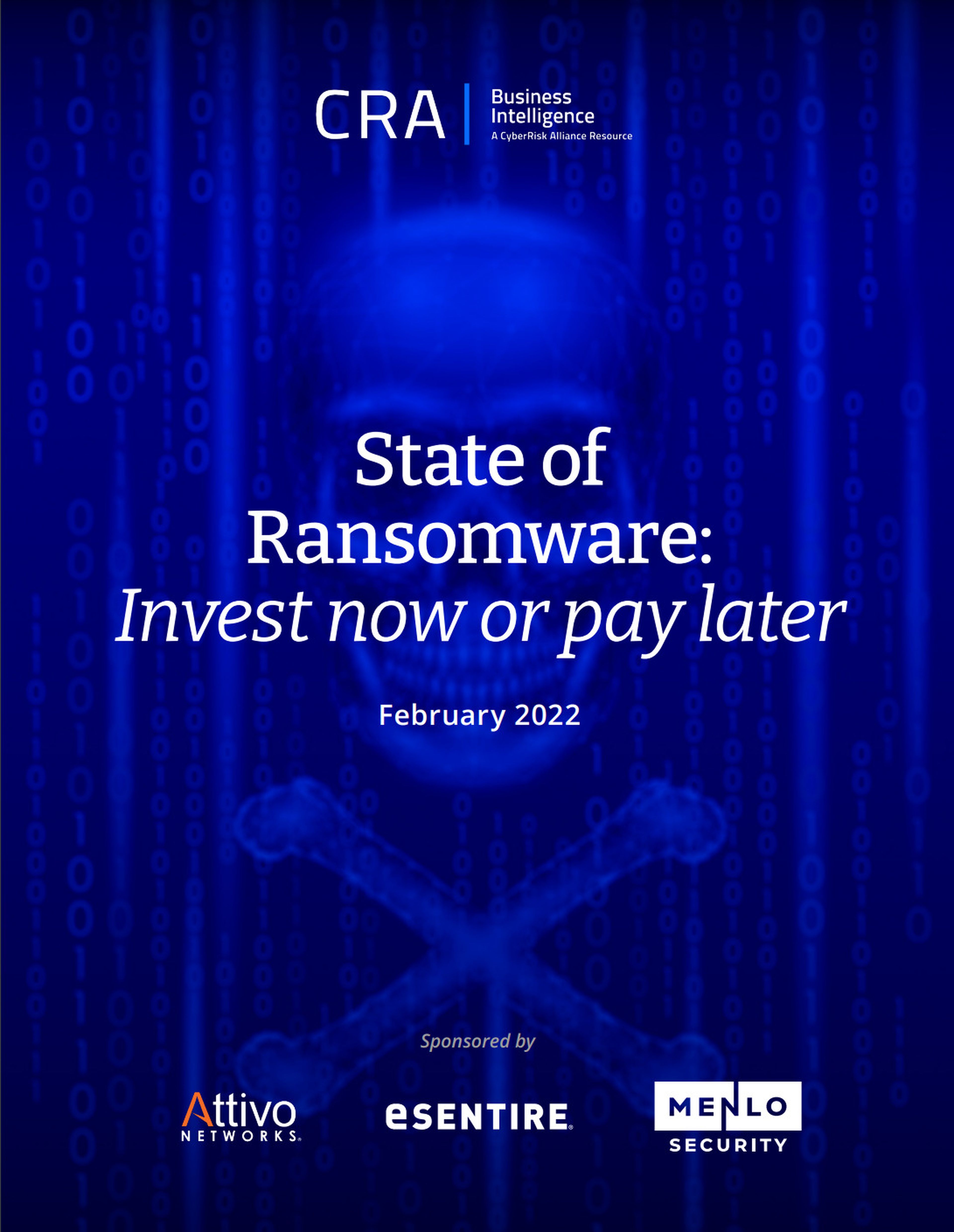 CRA State of Ransomware Study: Invest Now or Pay Later