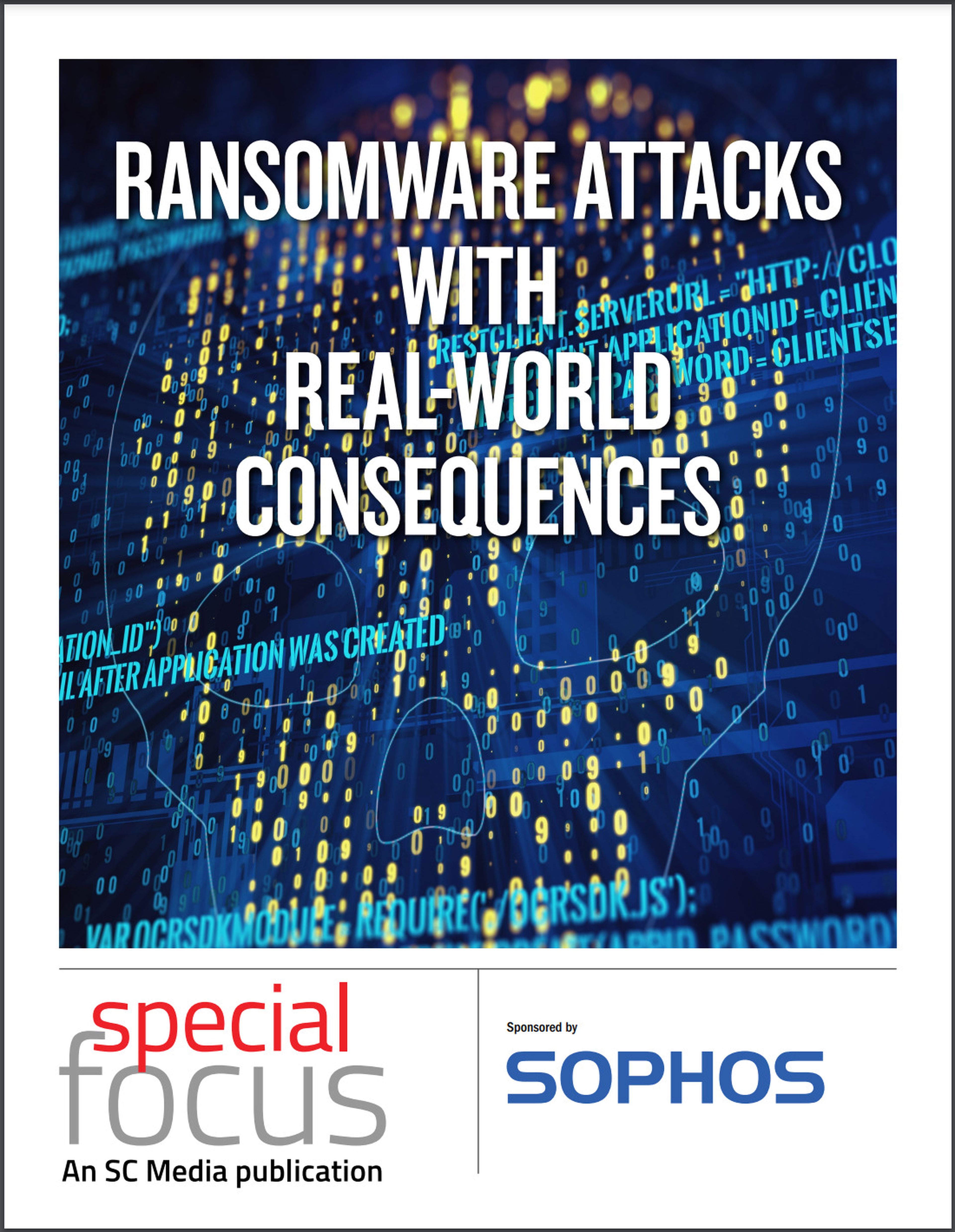Ransomware Attacks with Real-World Consequences