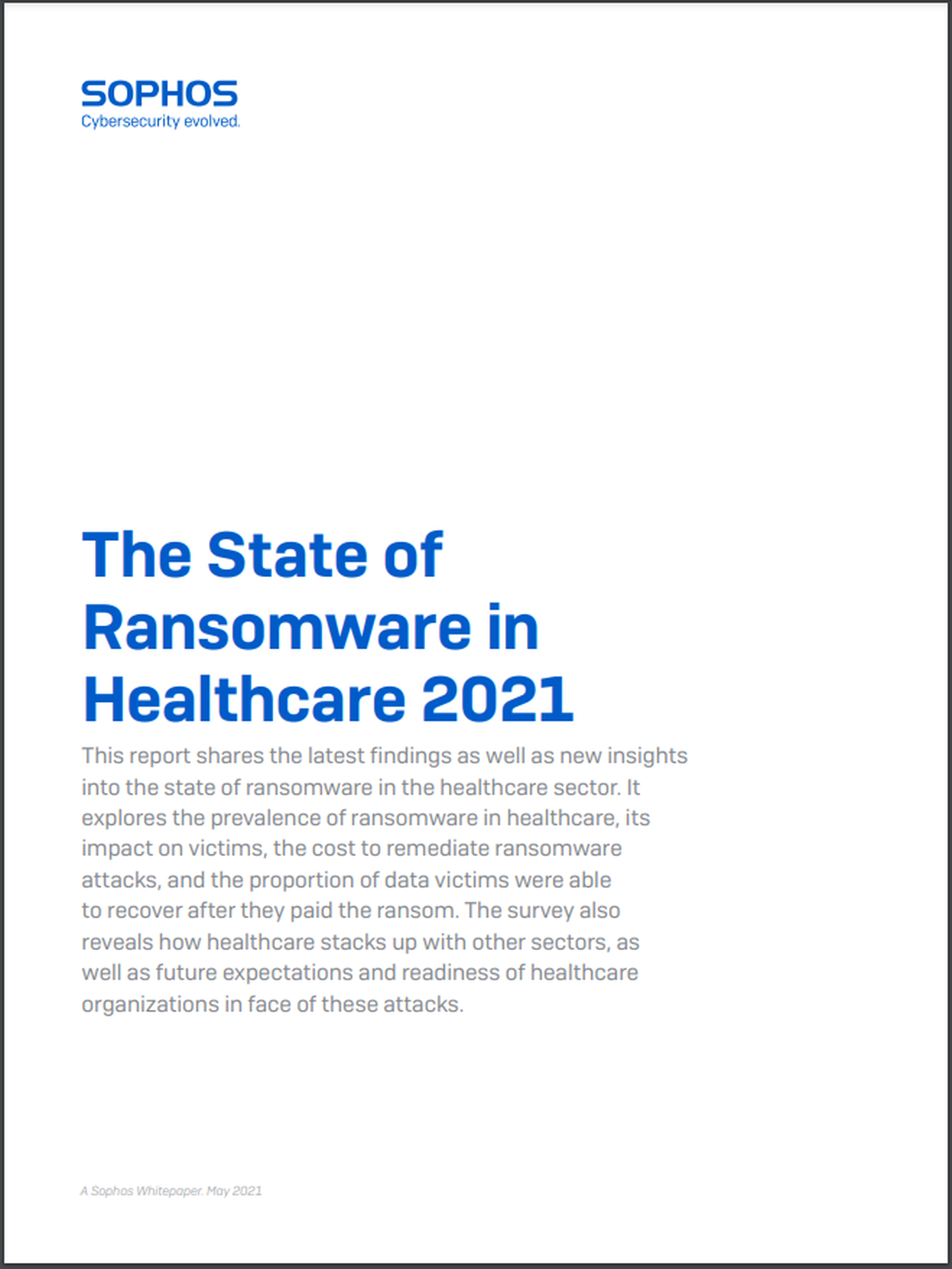 State of Ransomware in Healthcare 2021