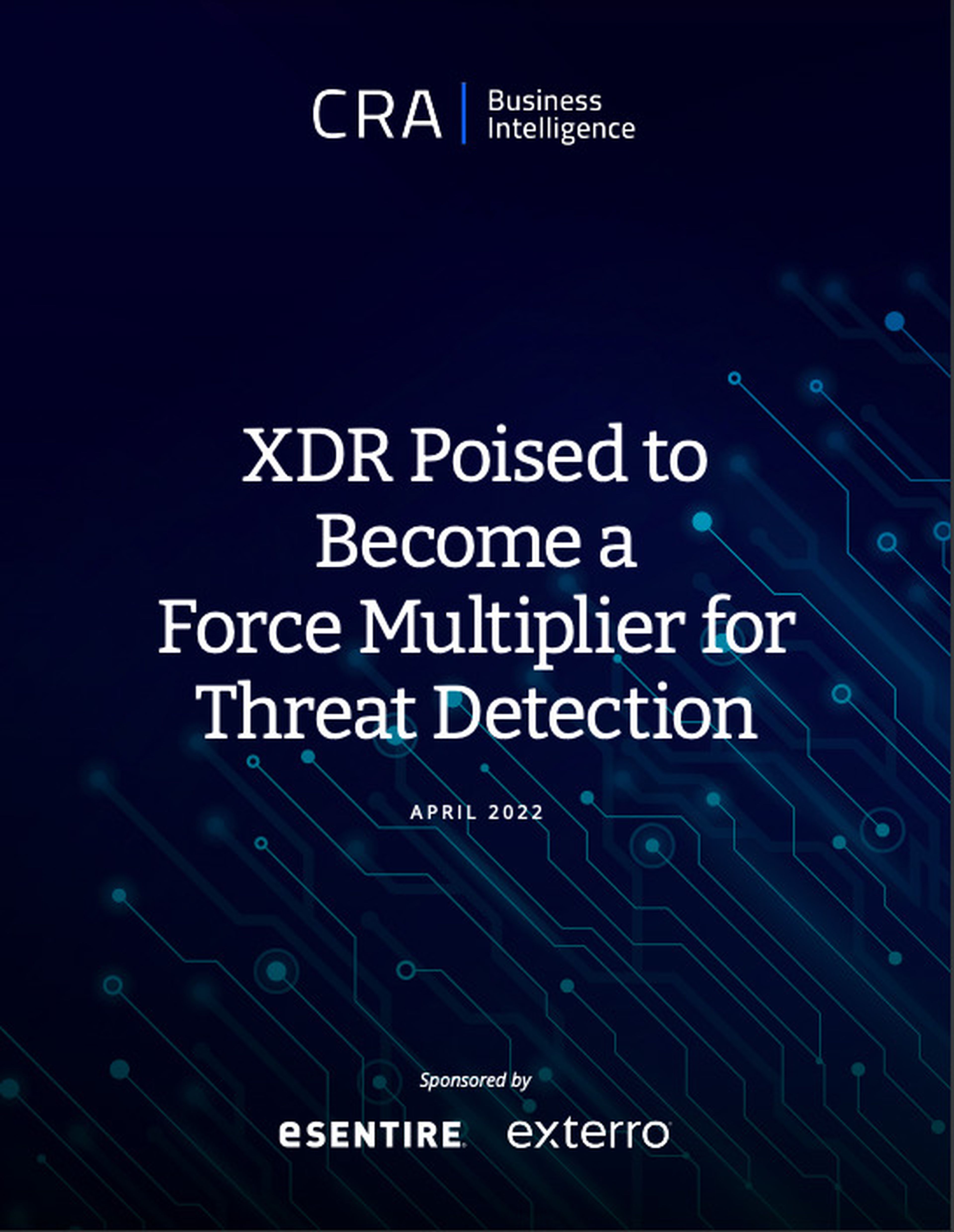 CRA Study: XDR Poised to Become a Force Multiplier for Threat Detection