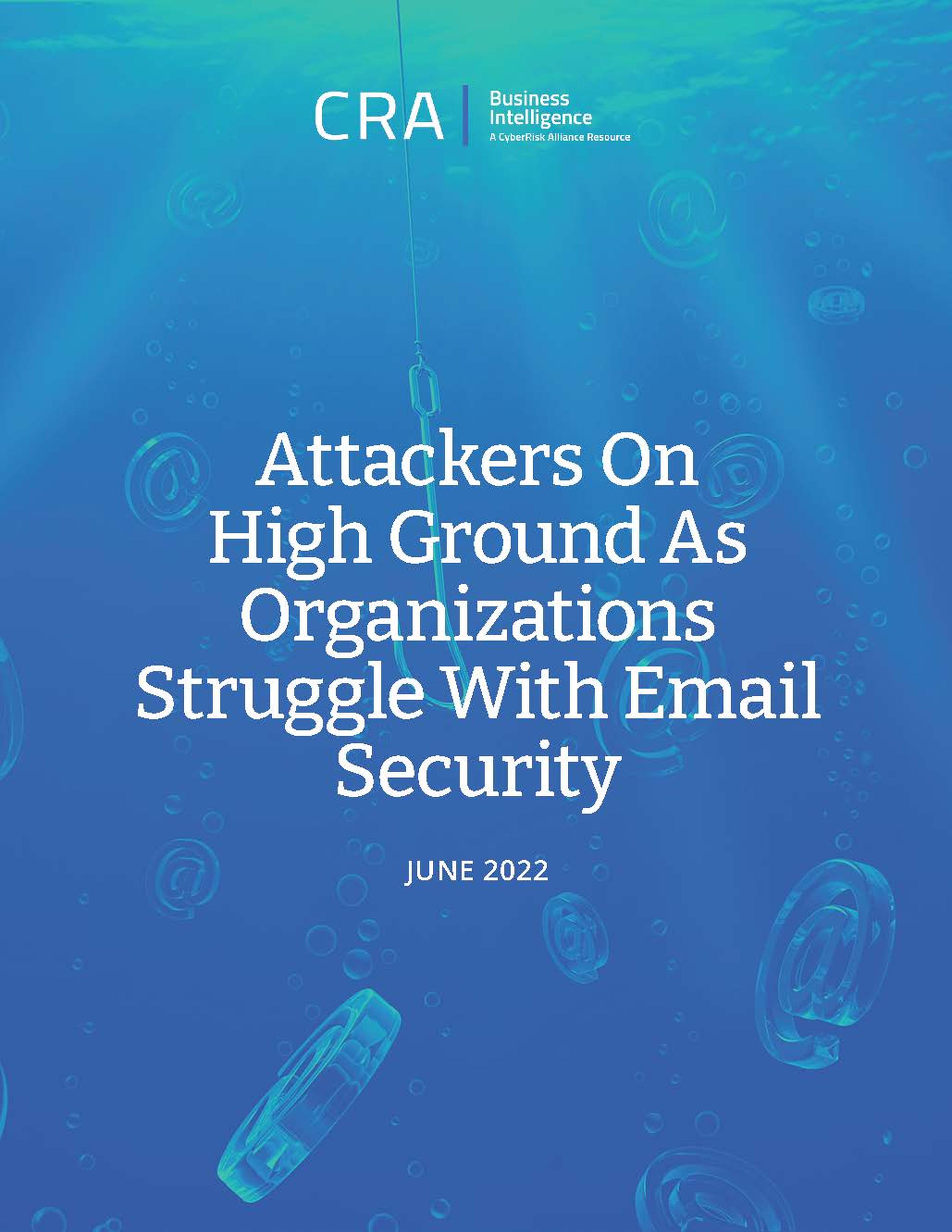 Attackers on High Ground as Organizations Struggle with Email Security
