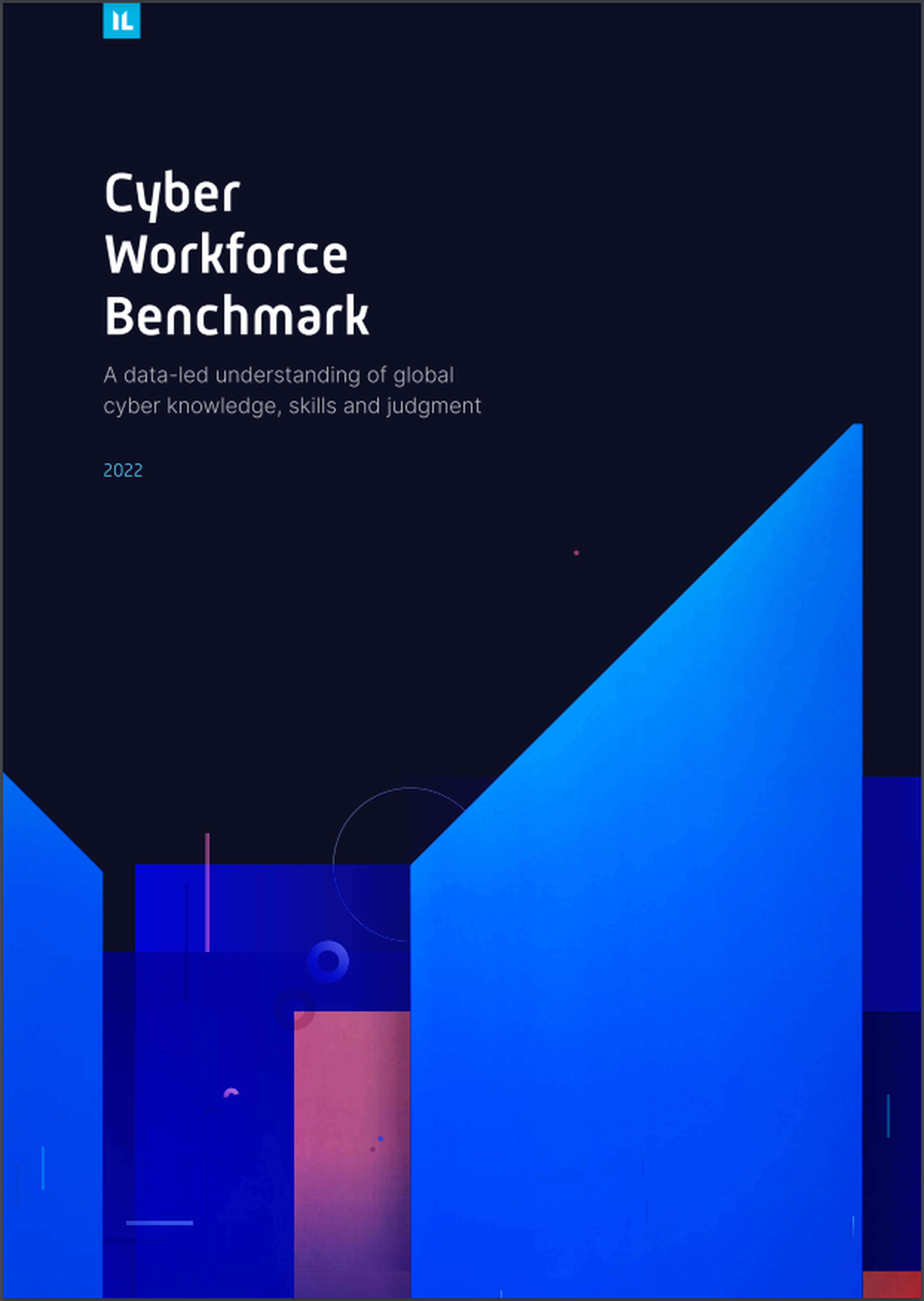 2022 Cyber Workforce Benchmark Report