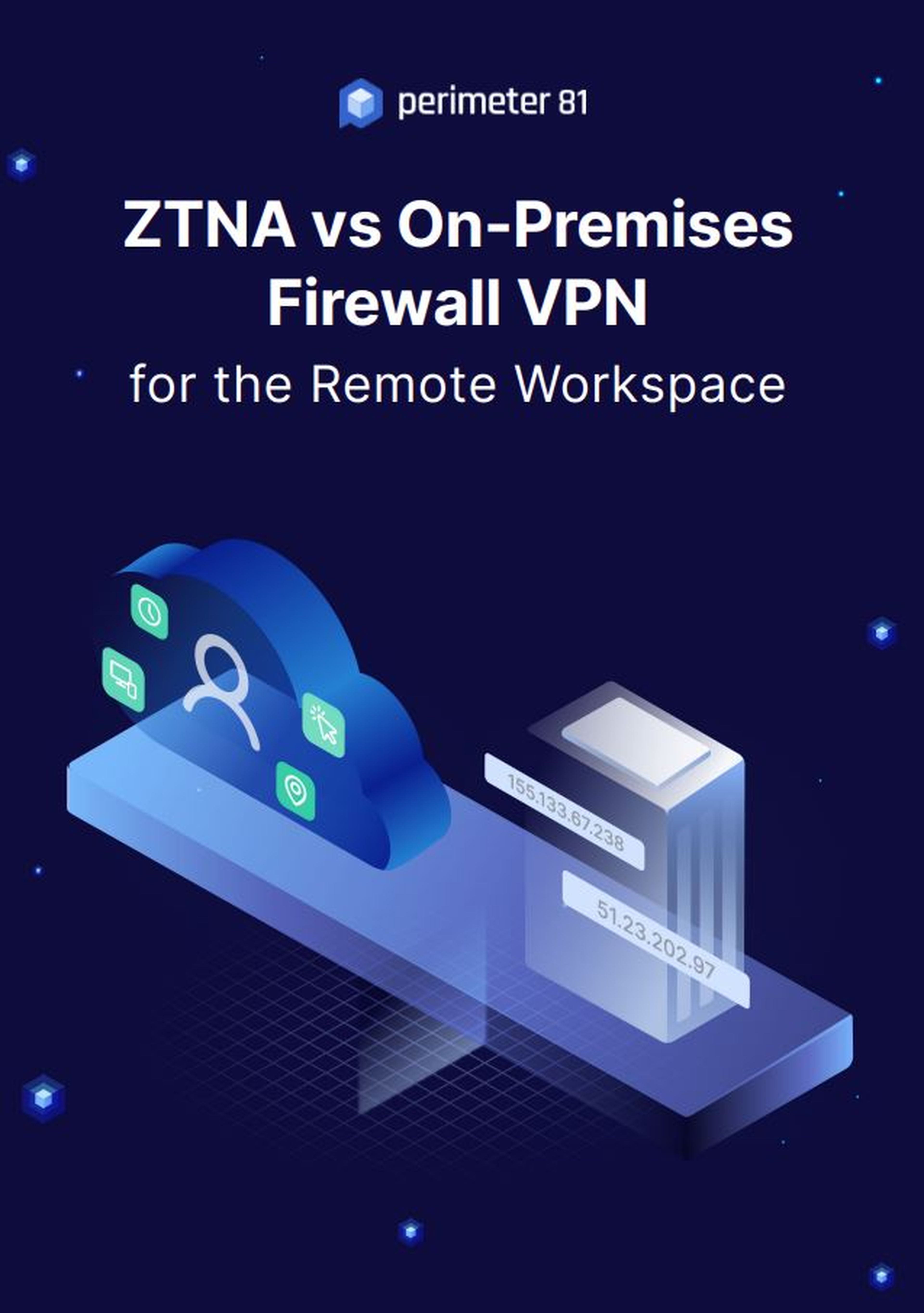 ZTNA vs On-Premises Firewall VPN: The Ultimate Guide Description: See how Zero Trust Network Access compares to on-premises VPNs