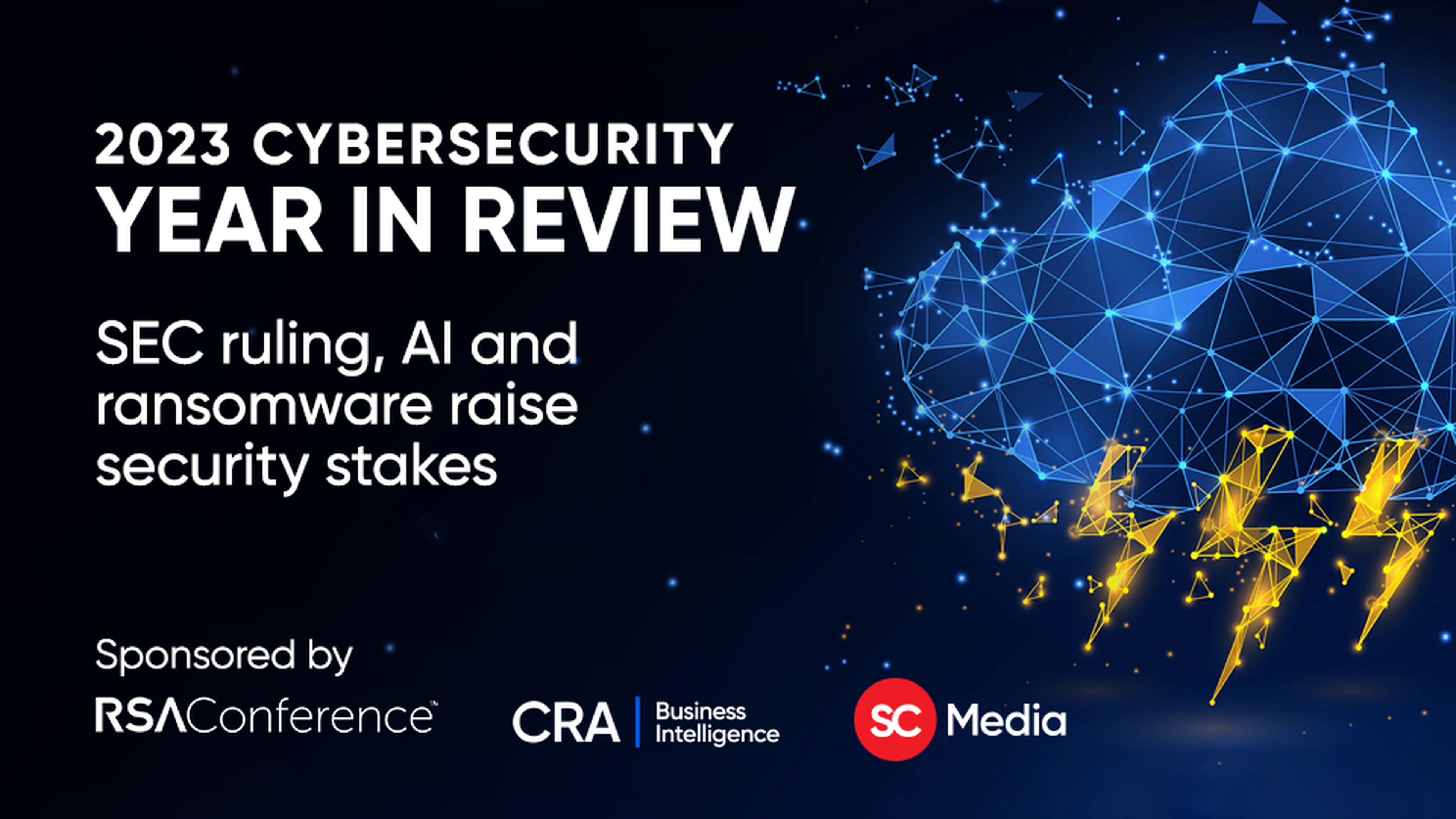 2023 Cybersecurity Year in Review: How AI, Cloud, Ransomware and the SEC raised security stakes