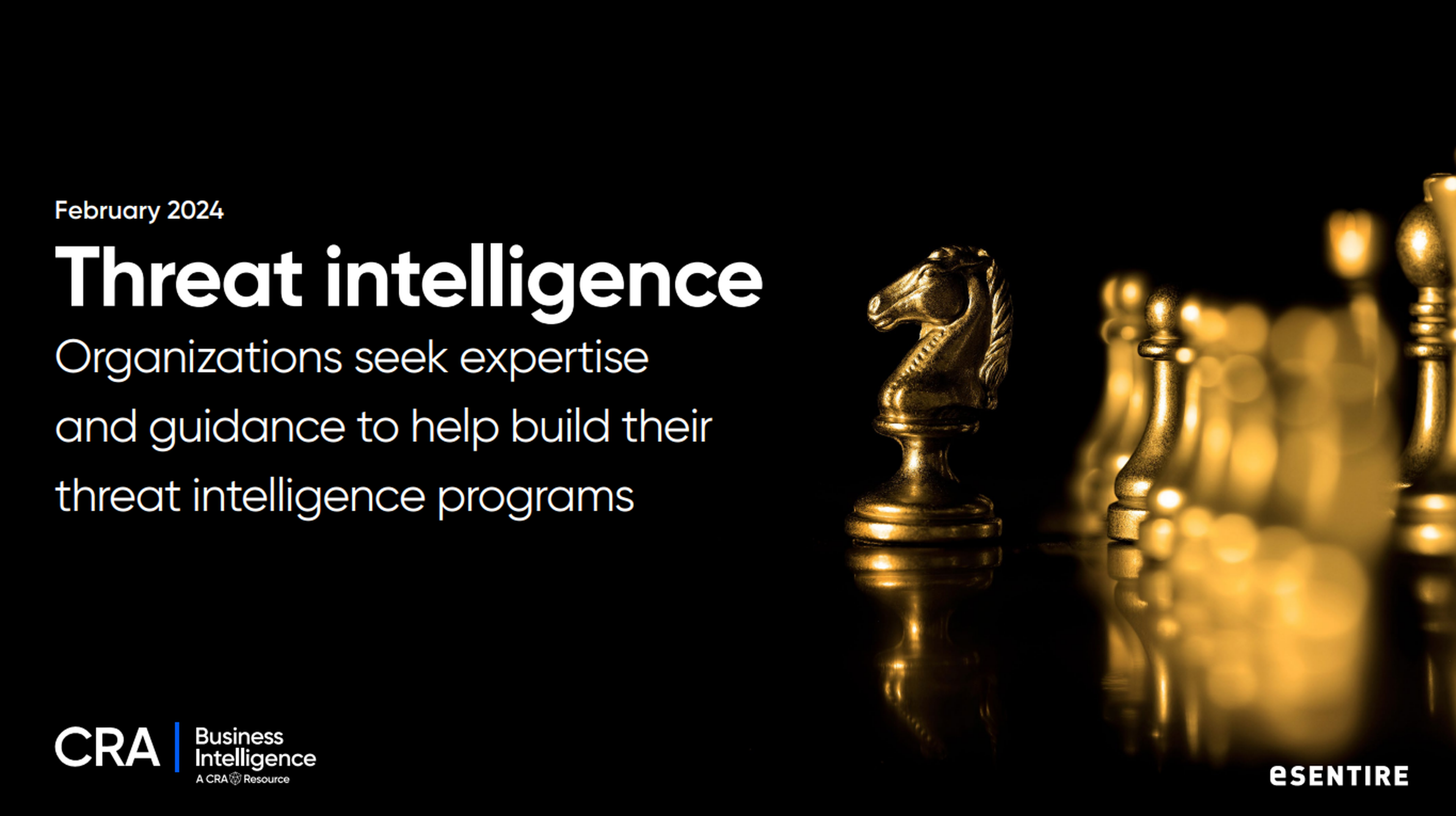 Threat Intelligence: Organizations seek expertise and guidance to help build their threat intelligence programs